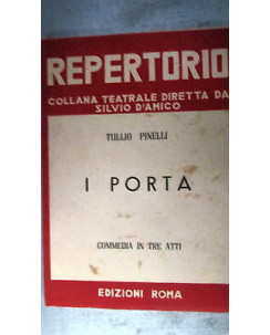 Tullio Pinelli: I porta Op. Lirica Edizioni Roma [RS] A48