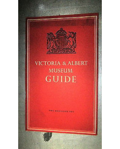 Victoria & Albert Museum Guide Ling. Francese Two Shillings Net [RS] A48