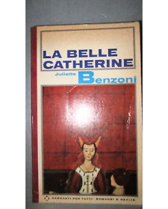 Juliette Benzoni: La belle Catherine Ed. Garzanti [RS] A50