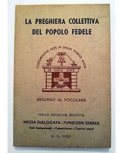 Preghiera Collettiva del Popolo Fedele Intorno al Focolare 3a ed. 55 [RS] A44
