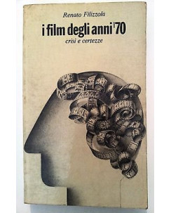 Renato Filizzola: I Film degli Anni '70. Crisi e Certezze Ed. EP A12 [RS]