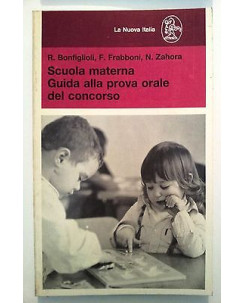 Scuola materna Guida alla prova orale del concorso La Nuova Italia [RS] A46
