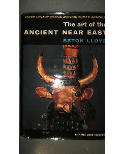 Seton Lloyd: The art of the ancient near east Inglese Hudson [RS] A49