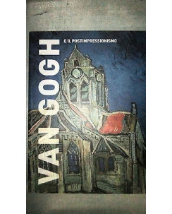 Nadia Marchioni: Van Gogh e il postimpressionismo - Ill - Ed. il Sole 24h FF12RS