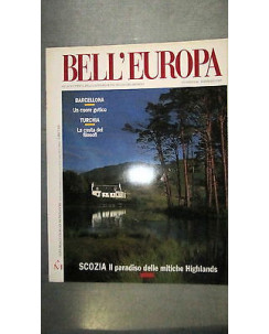 Bell'Europa: Barcellona Turchia Scozia - 2/1997 n. 46 -  Ed. Mondadori FF11RS