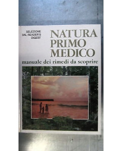 Natura primo medico: manuale dei rimedi da scoprire - Ill - Ed. Mondadori FF11RS