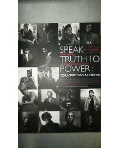 Speak truth to power: Coraggio senza confini - Ill.to -  Ed. Umbrage FF11RS