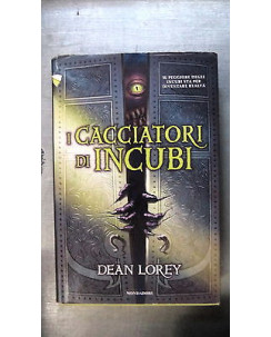 Dean Lorey: I cacciatori di incubi Fuori catalogo Ed. Mondadori A28