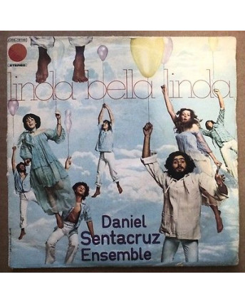 Daniel Sentacruz Ensemble: Linda Bella Linda - EMI * C006-18148 * 45 Giri