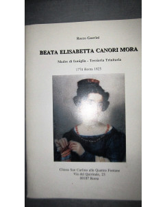 Rocco Guerini: Beata Elisabetta Canori Mora Ed. Postulazione Generale [RS] A50