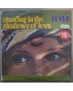 Fever:standing in the shadows of love - Fantasy Is 20236 45 giri