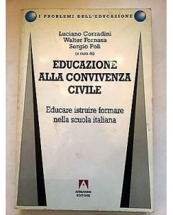 Corradini, Fornasa, Poli: Educazione alla convivenza civile Ed. Armando A09