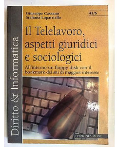 Il Telelavoro, aspetti giuridici e sociologici * con Floppy Disk ed. ES - RS-A09