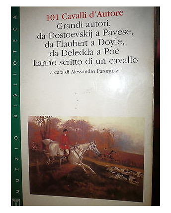 A. Paronuzzi: 101 Cavalli d'Autore Ed. Muzzio A33