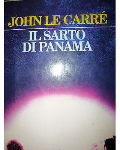 John Le Carrè: Il sarto di Panama Ed. Feltrinelli A34