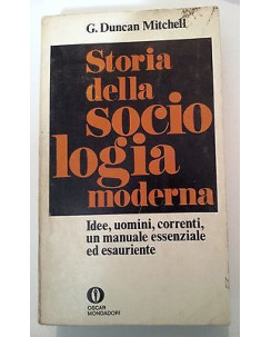 G. Duncan Mitchell: Storia della Sociologia Moderna Mondadori L36 A12 [RS]