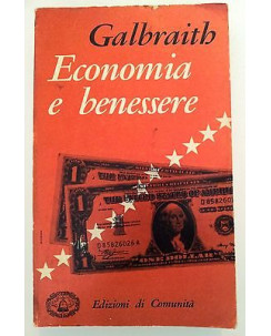 Galbraith: Economia e Benessere Edizioni di Comunita' A15