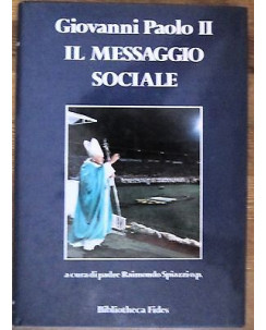 Spiazzi: Giovanni Paolo II Il messaggio sociale Vol II ill. Ed. Fides [RS] A53