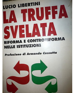 Lucio Libertini: La truffa svelata Ed. Napoleone A33