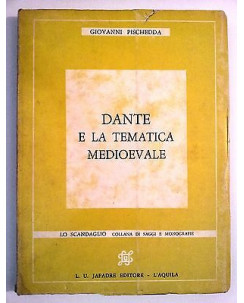 Giovanni Pischedda: Dante e la Tematica Medioevale ed. Japadre [RS] A40