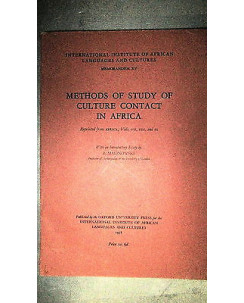 B. Malinowski:Methodos of study of culture contact in Africa - Ed. Oxford UA32RS