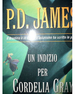 P.D. James: Un indizio per Cordelia Gray Ed. Mondadori  A31