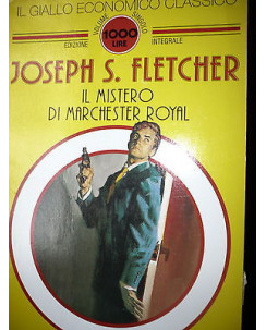 J. S. Fletcher: Il mistero di Marchester Royal Ed Compagnia del Giallo [RS] A42 