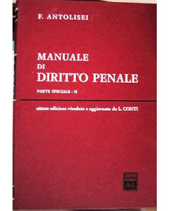 Antolisei: Manuale di diritto penale parte speciale II Ed. Giuffrè [RS] A53