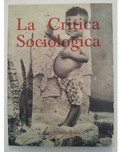 La Critica Sociologica n. 7 Autunno 1968 Ed. A12 [RS]