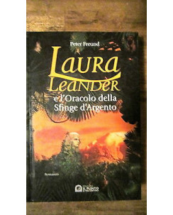 P. Freund: Laura Leander e l'Oracolo della Sfinge d'Argento Ed Il Punto [MA] A52