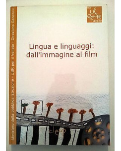 Lingua e linguaggi: dall'immagine al film * con cd allegato * CLEUP - RS-A12