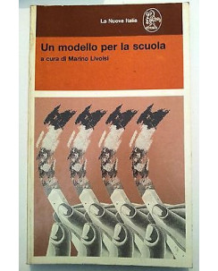 M. Livolsi: Un modello per la scuola ed. La Nuova Italia [RS] A46
