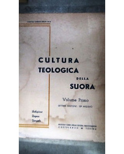 Cultura Teologica della Suora Vol. I settima edizione Cottolengo 1965 A21