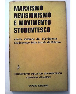 Marxismo Revisionismo e Movimento Studentesco ed. Sapere [RS] A46