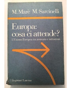 Marè, Sarcinelli: Europa: cosa ci attende? ed. Laterza/Sagittari  108 [RS] A46