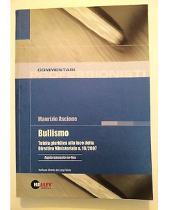 Maurizio Ascione: Bullismo Dir. Min. n. 16/2007 ed. Halley [RS] A46