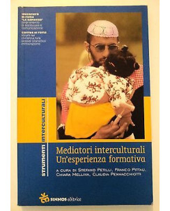Mediatori interculturali. Un'esperienza formativa Ed. Sinnos A08 [RS]