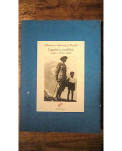 A. e G. Pirelli: Legami e conflitti lettere 1931-1965 Ed. Archinto [MA] A52