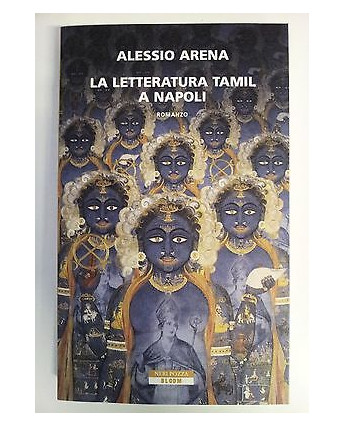 Alessio Arena: La Letteratura Tamil a Napoli NUOVO -50% Neri Pozza A57