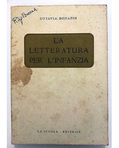Ottavia Bonafin: La Letteratura per l'Infanzia ed. La Scuola [RS] A40