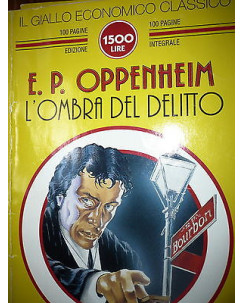 E.P. Oppenheim: L'ombra del delitto Ed. Compagnia del Giallo [RS] A42