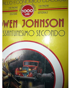 Owen Johnson: Il sessantunesimo secondo Ed. Compagnia del Giallo [RS] A42