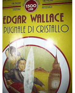 Edgar Wallace: Il pugnale di cristallo, Ed. Compagnia del Giallo [RS] A42