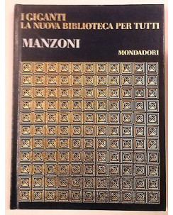 I Giganti N. 17: Manzoni Ed. Mondadori A02