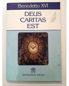 Benedetto XVI: Deus Caritas Est Ed. Vaticana A08