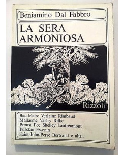 Beniamino Dal Fabbro: La Sera Armoniosa ed. Rizzoli A15