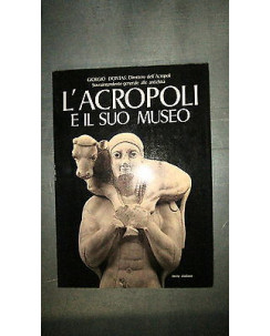 Giorgio Dontas: L'Acropoli e il suo museo ill.to Edizioni Clio [RS] A51