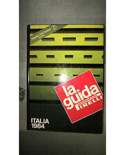 Touring Club Italiano: La guida Pirelli Italia 1984 [RS] A51