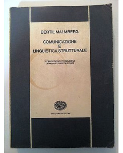Bertil Malmberg: Comunicazione e Linguistioca Strutturale ed. Einaudi [RS] A46