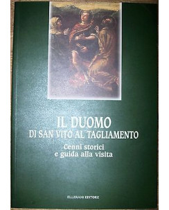 N.Biancat: Il duomo di San Vito al Tagliamento... Ill.to Ed. Ellerani [RS] A38